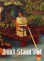 Don't Stand Out