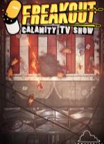 Freakout: Calamity TV Show