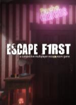 Escape First