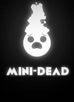 Mini-Dead