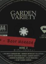 Garden Variety Body Horror - Rare Import
