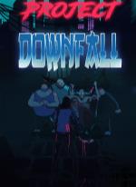 Project Downfall