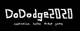 DoDodge2020 Playtest