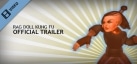 Rag Doll Kung Fu Trailer