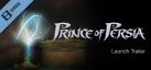 Prince of Persia Launch Trailer