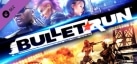 Bullet Run: Burst on the Scene Pack