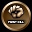 First kill!!!