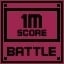 Battle Score 1M