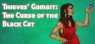 Thieves Gambit: The Curse of the Black Cat
