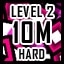 Level 2 - Hard - 10 Million Points