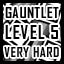 Gauntlet - Very Hard - Level 5 Completed
