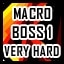 Macro - Very Hard - Blitzing Boss Level 1