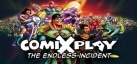 ComixPlay 1: The Endless Incident