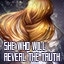 She Who Will Reveal the Truth Unlocked!