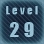 Level 29 completed!