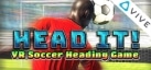 Head It: VR Soccer Heading Game