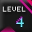 Level 4 [ Complete ]