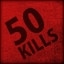 50 Kills