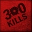 300 Kills