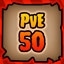 PvE 50