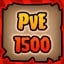 PvE 1500