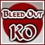 Bleed Out KO!