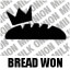 Bread for the winner