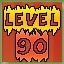 Level 90!