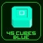 Got 45 Blue Cubes!
