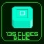 Got 135 Blue Cubes!