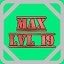 Level 19 Max!