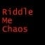 Riddle Me Chaos