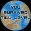 Survived till Level 10