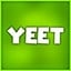 YA YEET!