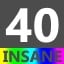 Insane 40