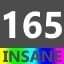 Insane 165