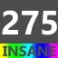 Insane 275
