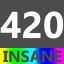 Insane 420