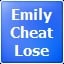 Emily Lose Cheat