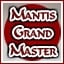 Mantis Grand Master