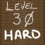 Reached Level 30 HARD