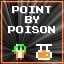 Point by poison(free).