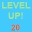 Level up 20 times