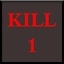 Kill 1 enemy