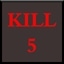 Kill 5 enemy