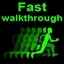 Fast walkthrough