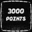 3000 POINTS.!