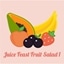 JUICE FEAST FRUIT SALAD I
