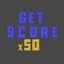 Get Score 50 TImes.