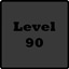 Level 90